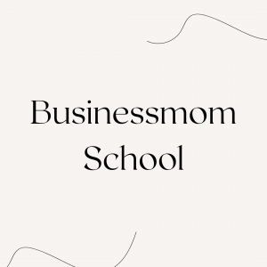 Businessmom school