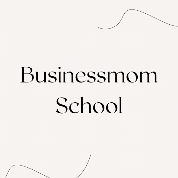 Businessmom school